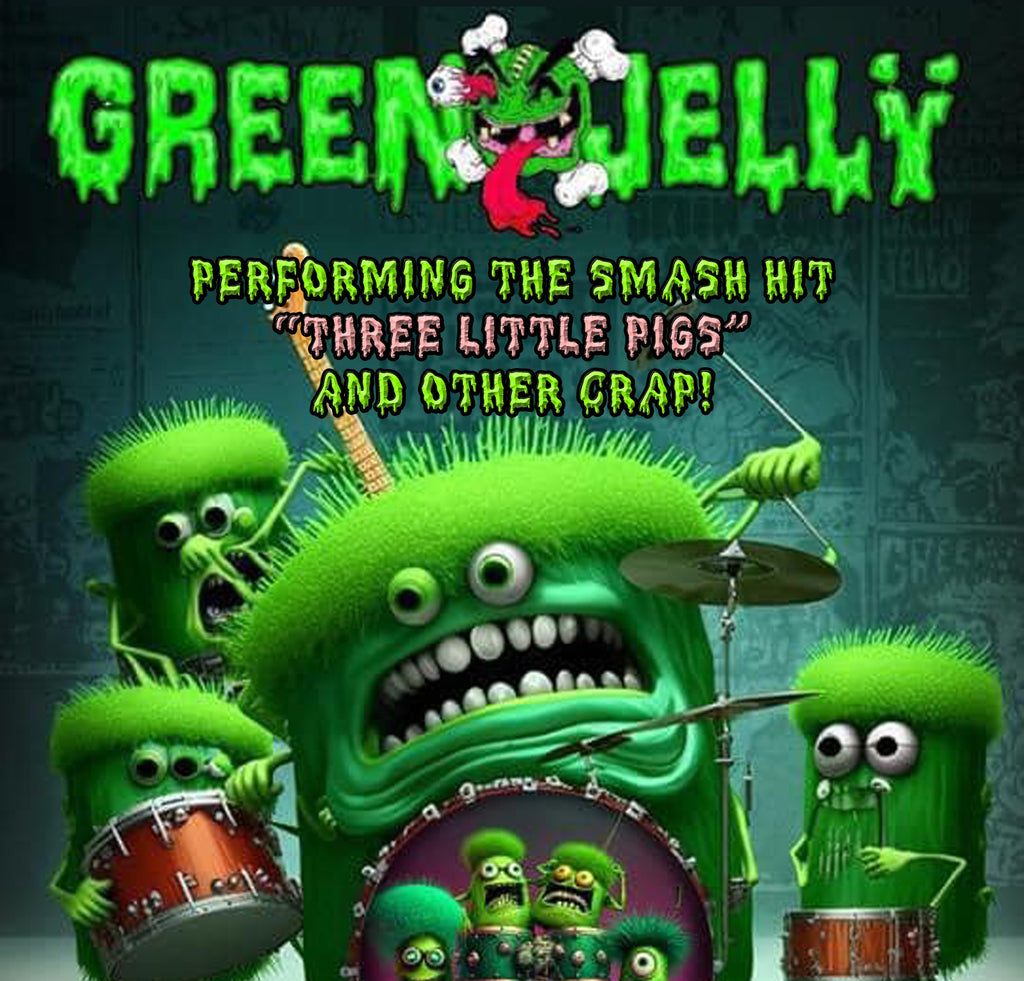 CONCERT TICKET 2024: 06-07-2024 - GREEN JELLY w/ Psychobilly Death Clowns, Unchained & Chains Over Razors